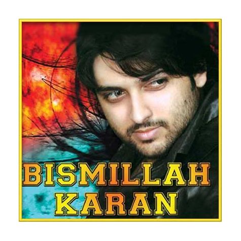Pakistani - Bismillah Karaan (MP3 and Video Karaoke Format)