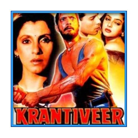 Jhankaro Jhankaro - Krantiveer (MP3 and Video-Karaoke  Format)