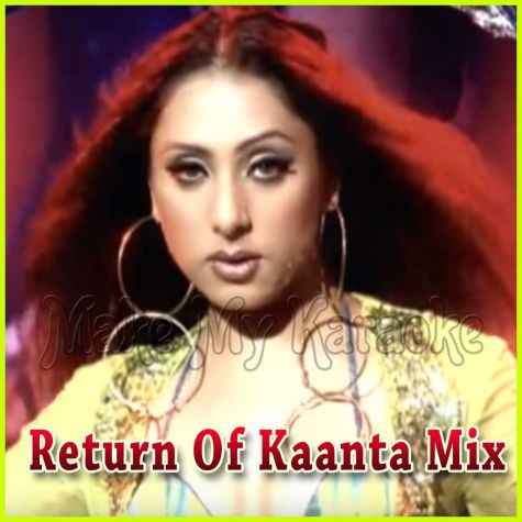 Meri Beri Ke Ber - Return Of Kaanta Mix (Video Karaoke Format)