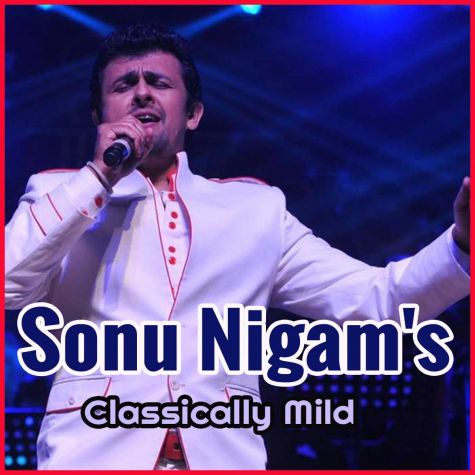 Soona Soona- Sonu Nigam's Classically Mild
