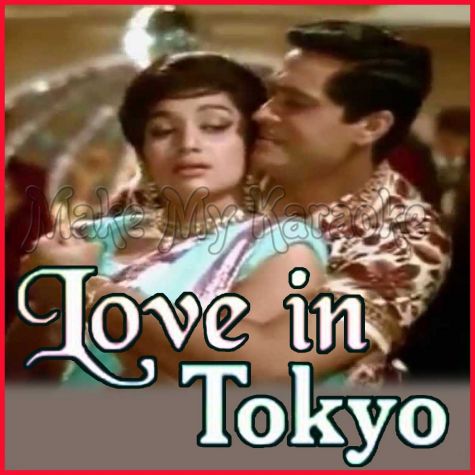 Le Gayi Dil Gudiya Japan Ki - Love In Tokyo (MP3 and Video Karaoke Format)