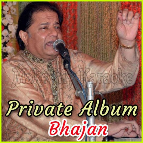 Tere Haath Kuch Na - Private Album - Bhajan (MP3 and Video Karaoke Format)