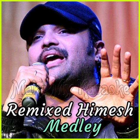 Remixed Himesh Medley