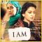 Issi Baat Pe - I Am