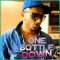 One Bottle Down - One Bottle Down