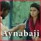 Dhire Dhire Jaw Na Somoy  - Aynabaji