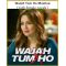 Wajah Tum Ho Mashup (With Female Vocals) - Wajah Tum Ho (MP3 Format)