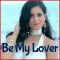 Be My Lover - Be My Lover