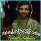 Yushuvin Namam - Christian Song  - Yushuvin Namam - Malayalam Christian Song (MP3 Format)