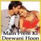 Aur Mohabbat Hai - Main Prem Ki Deewani Hoon (MP3 and Video Karaoke Format)