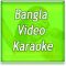 Bangla - Ek Joney (MP3 and Video-Karaoke Format)