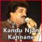 Malayalam - Kandu Njan Kannane