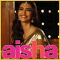 Gal Mitthi Mitthi - Aisha (MP3 and Video Karaoke Format)